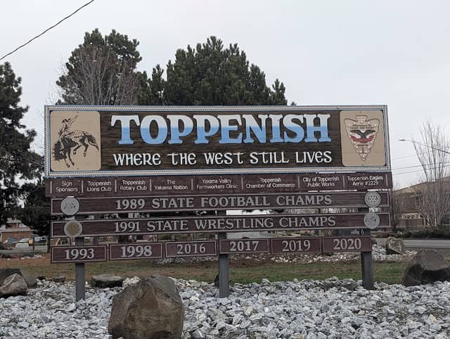 Toppenish Where the West Still Lives sign - Image 1